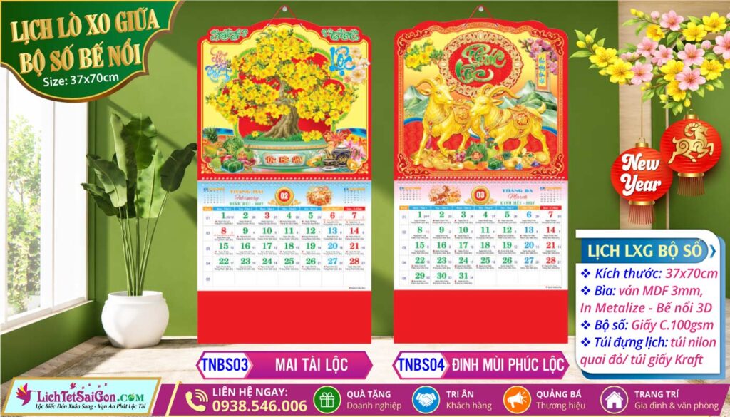 Lich Lò Xo Giữa Bộ Số Bế Nổi - TNBS03 - Mai Tài Lộc + TNBS04 - Đinh Mùi Phúc Lộc